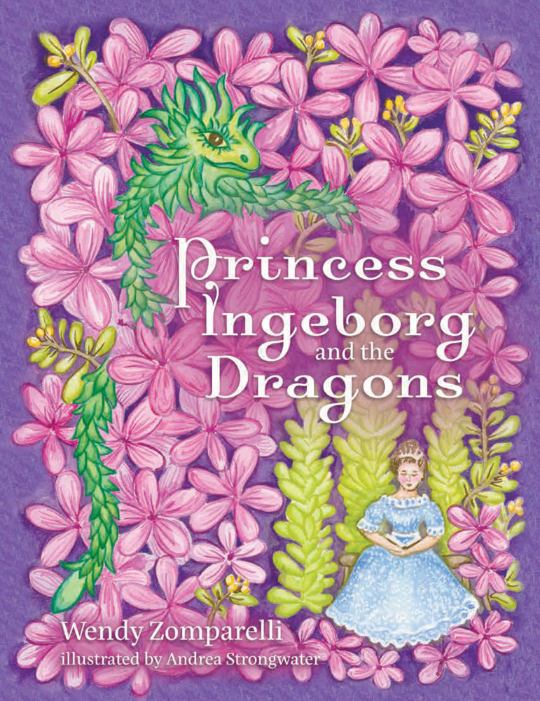 Princess-Ingeborg-and-the-Dragons-Wendy-Zomparelli